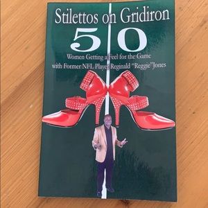 Stilettos on Gridiron by Reggie Jones